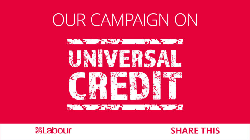 Labour Campaign on Universal Credit